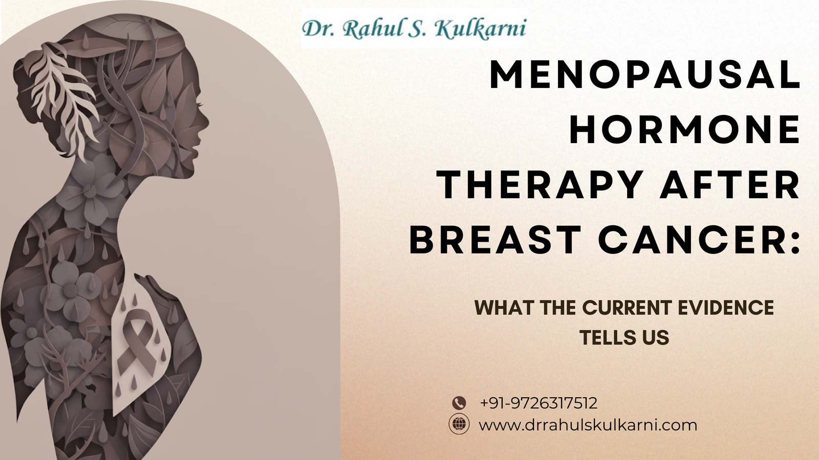 Menopausal Hormone Therapy After Breast Cancer: What the Current Evidence Tells Us